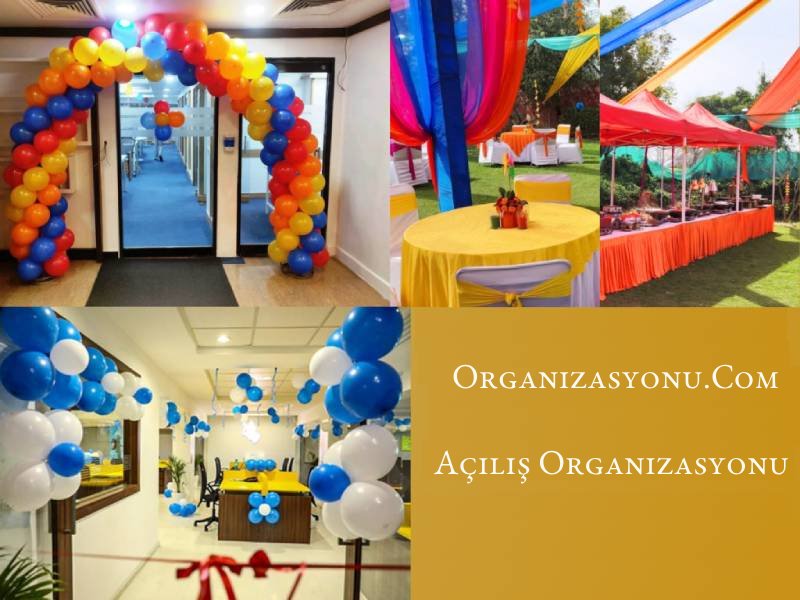 Açılış Organizasyonu